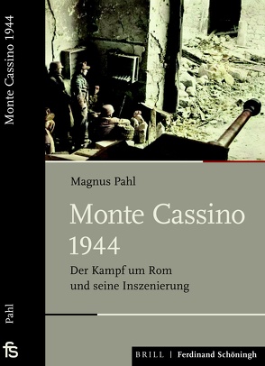 Monte Cassino 1944 von Pahl,  Magnus