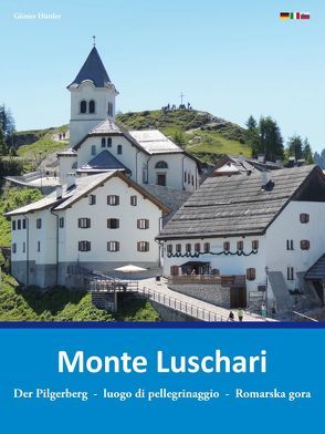 Monte Luschari von Austria,  Translation, Hüttler,  Günter