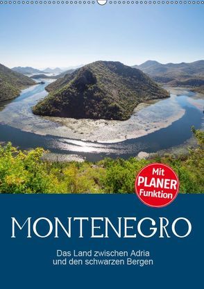 Montenegro – das Land zwischen Adria und den schwarzen Bergen (Wandkalender 2019 DIN A2 hoch) von Schmidt,  Ralf