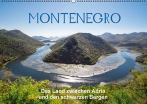 Montenegro – das Land zwischen Adria und den schwarzen Bergen (Wandkalender immerwährend DIN A2 quer) von Schmidt,  Ralf