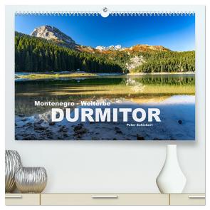 Montenegro – Welterbe Durmitor (hochwertiger Premium Wandkalender 2024 DIN A2 quer), Kunstdruck in Hochglanz von Schickert,  Peter