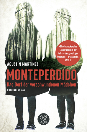 Monteperdido – Das Dorf der verschwundenen Mädchen von Grüneisen,  Lisa, Martínez,  Agustín