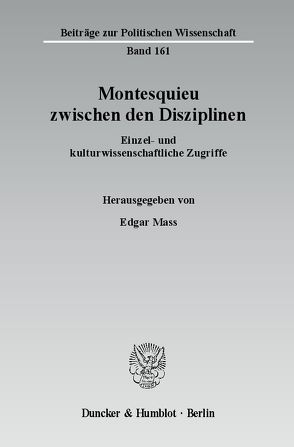 Montesquieu zwischen den Disziplinen. von Mass,  Edgar