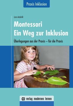 Montessori – Ein Weg zur Inklusion von Anderlik,  Lore