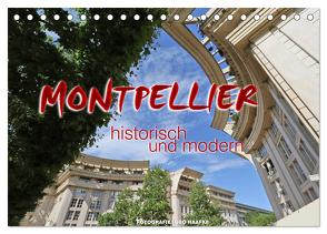 Montpellier – historisch und modern (Tischkalender 2024 DIN A5 quer), CALVENDO Monatskalender von Haafke,  Udo