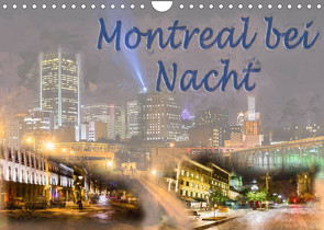 Montreal bei Nacht (Wandkalender 2022 DIN A4 quer) von Ott,  Joachim