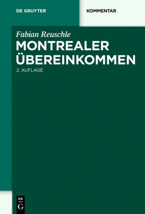 Montrealer Übereinkommen von Reuschle,  Fabian