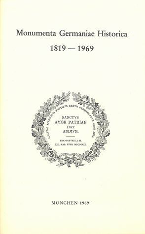 Monumenta Germaniae Historica 1819-1969 von Grundmann,  Herbert