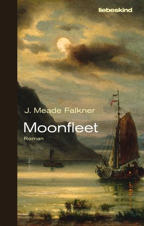 Moonfleet von Falkner,  John Meade, Kleeberg,  Michael