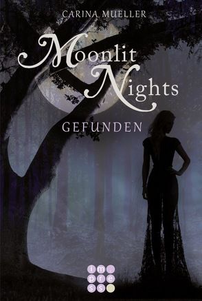 Moonlit Nights 1: Gefunden von Mueller,  Carina