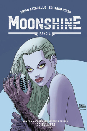 Moonshine 4 von Azzarello,  Brian, Risso,  Eduardo