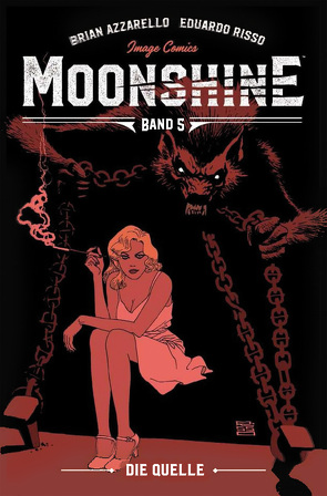 Moonshine 5 von Azzarello,  Brian, Risso,  Eduardo