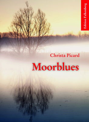 Moorblues von Picard,  Christa