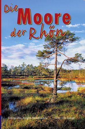 Moore der Rhön von Hahn,  Elmar, Lange,  Ute