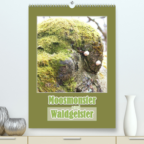 Moosmonster und Waldgeister (Premium, hochwertiger DIN A2 Wandkalender 2022, Kunstdruck in Hochglanz) von Keller,  Angelika