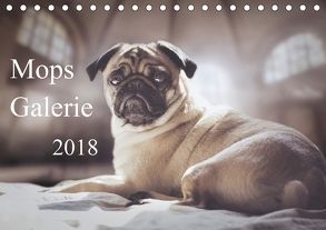 Mops Galerie 2018 (Tischkalender 2018 DIN A5 quer) von Galerie,  Mops