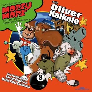 Mopsy Mops und die große Laberhirni-Verschwörung von Arnold,  Monty, Bachmann,  Marco Peter, Bachmann,  Marko Peter, Bender,  Hennes, Brügger,  Katja, Dabeler,  Christian, Halver,  Konrad, Kalkofe,  Oliver, Schamoni,  Rocko