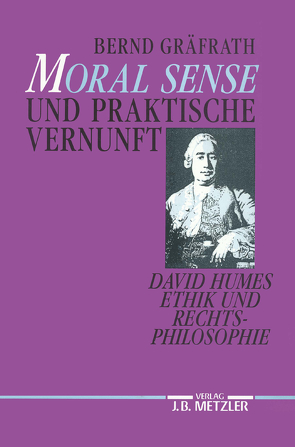 „Moral Sense“ und praktische Vernunft von Gräfrath,  Bernd