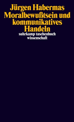 Moralbewußtsein und kommunikatives Handeln von Habermas,  Jürgen