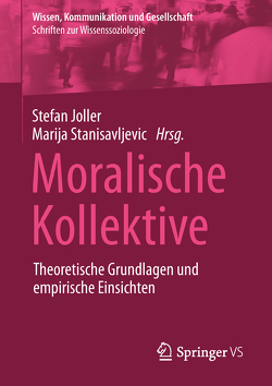 Moralische Kollektive von Joller,  Stefan, Stanisavljevic,  Marija