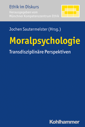 Moralpsychologie von Sautermeister,  Jochen