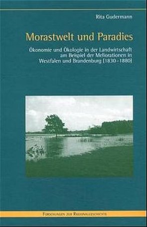 Morastwelt und Paradies von Gudermann,  Rita