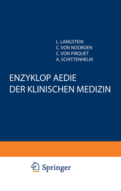 Morbus Basedowi und die Hyperthyreosen von Chvostek,  F., Langstein,  L., Noorden,  C. von, Pirquet,  C. von, Schittenhelm,  A.