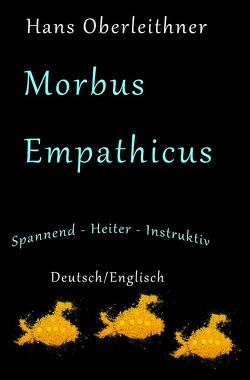 Morbus Empathicus von Oberleithner,  Hans