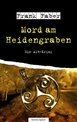 Mord am Heidengraben von Faber,  Frank