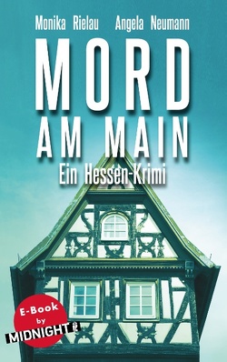Mord am Main von Neumann,  Angela, Rielau,  Monika