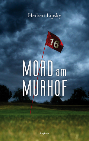 Mord am Murhof von Lipsky,  Herbert