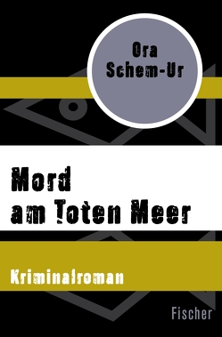 Mord am Toten Meer von Pressler,  Mirjam, Schem-Ur,  Ora