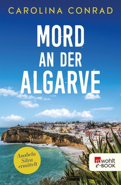 Mord an der Algarve von Conrad,  Carolina