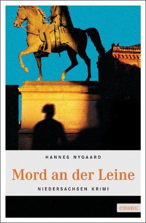 Mord an der Leine von Nygaard,  Hannes