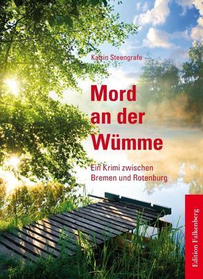 Mord an der Wümme von Steengrafe,  Katrin