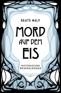 Mord auf dem Eis von Maly,  Beate