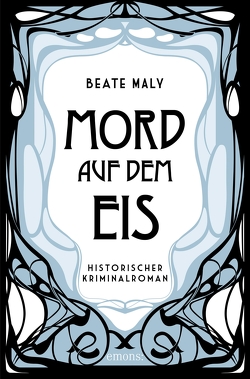 Mord auf dem Eis von Maly,  Beate