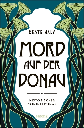 Mord auf der Donau von Maly,  Beate