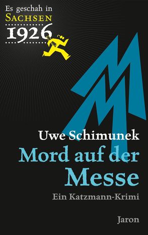 Mord auf der Messe von Schimunek,  Uwe