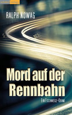 Mord auf der Rennbahn von Nowag,  Ralph