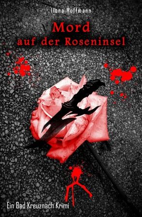 Mord auf der Roseninsel von Hoffmann,  Ilona