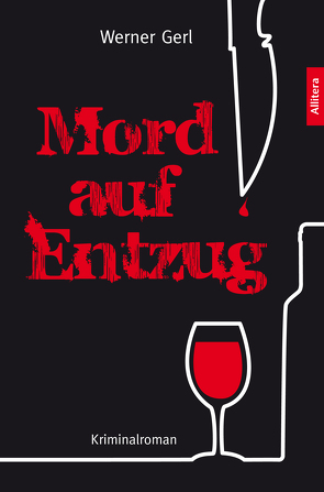 Mord auf Entzug von Gerl,  Werner