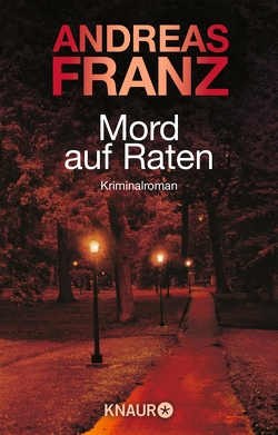 Mord auf Raten von Franz,  Andreas