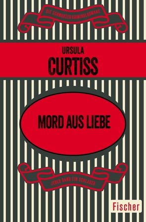 Mord aus Liebe von Curtiss,  Ursula, Herrmann,  Ingrid, Sandberg,  Mechtild