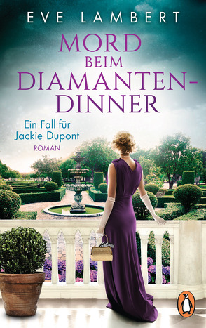 Mord beim Diamantendinner – Ein Fall für Jackie Dupont von Lambert,  Eve