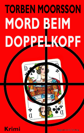 Mord beim Doppelkopf von Moorsson,  Torben