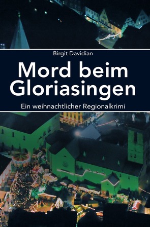 Mord beim Gloriasingen von Davidian,  Birgit