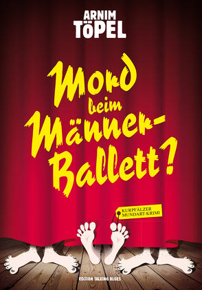 Mord beim Männerballett?