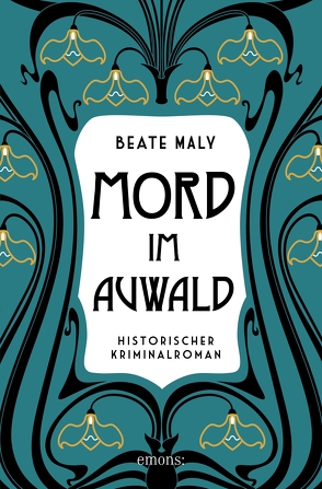 Mord im Auwald von Maly,  Beate