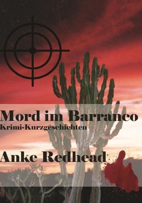 Mord im Barranco von Redhead,  Anke